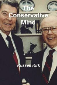 Cover image for The Conservative Mind: From Burke to Santayana