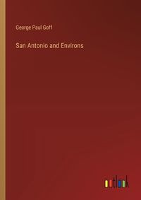 Cover image for San Antonio and Environs