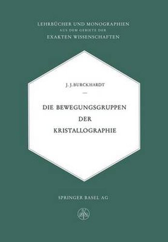 Cover image for Die Bewegungsgruppen Der Kristallographie