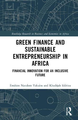 Cover image for Green Finance and Sustainable Entrepreneurship in Africa