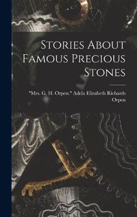 Cover image for Stories About Famous Precious Stones