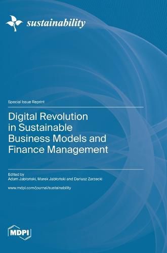 Cover image for Digital Revolution in Sustainable Business Models and Finance Management