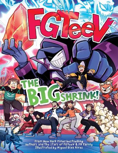 Cover image for FGTeeV The Big Shrink!
