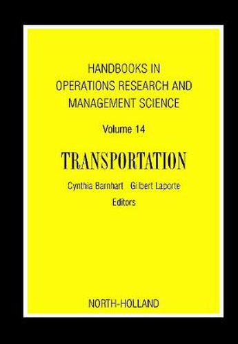 Cover image for Handbooks in Operations Research and Management Science: Transportation