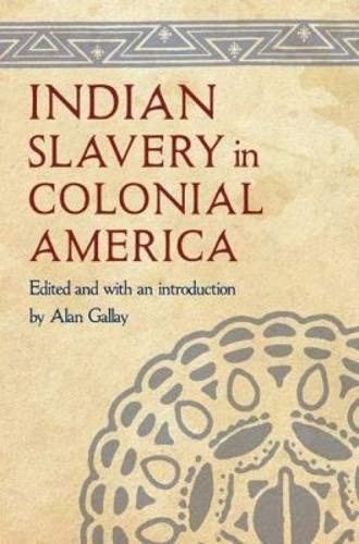 Cover image for Indian Slavery in Colonial America