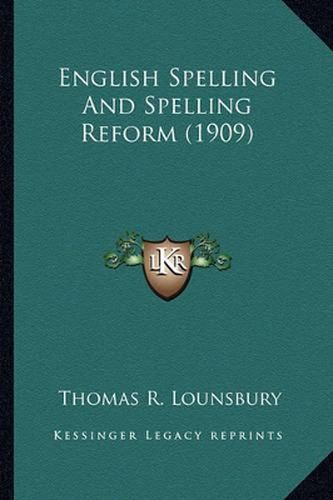 English Spelling and Spelling Reform (1909)