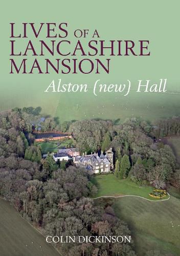 Lives of a Lancashire Mansion