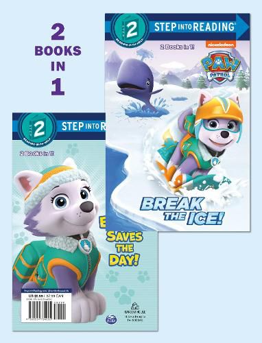 Cover image for Break the Ice!/Everest Saves the Day! (PAW Patrol)