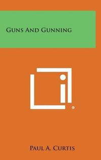 Cover image for Guns and Gunning