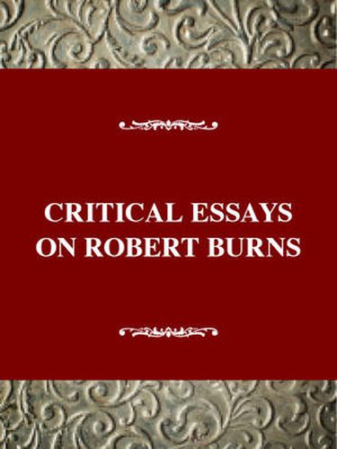 Critical Essays on Robert Burns