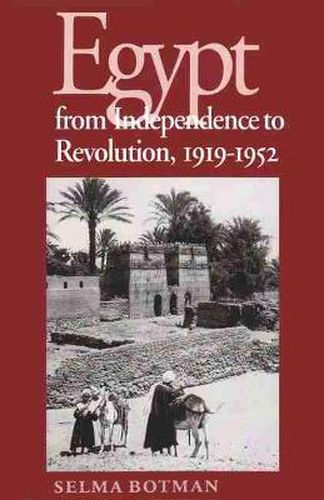 Cover image for Egypt From Independence To Revolution, 1919-1952