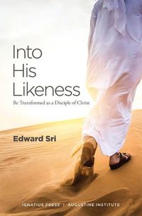 Cover image for Into His Likeness: Be Transformed as a Disciple of Christ