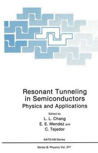 Cover image for Resonant Tunnelling in Semiconductors: Physics and Applications - Proceedings