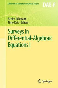 Cover image for Surveys in Differential-Algebraic Equations I