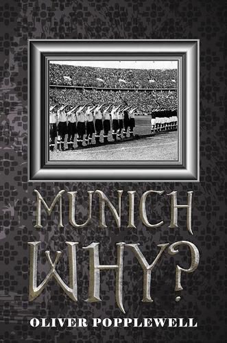 Cover image for Munich Why?