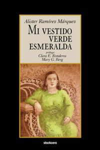 Cover image for Mi Vestido Verde Esmeralda