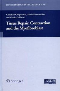 Cover image for Tissue Repair, Contraction and the Myofibroblast