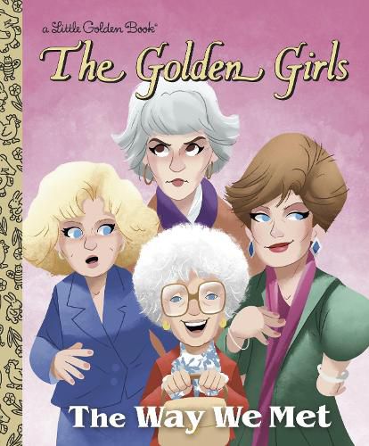Cover image for The Way We Met (The Golden Girls)