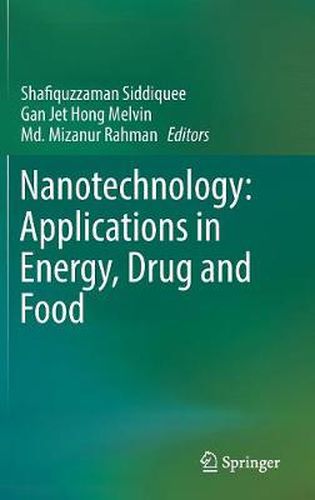Cover image for Nanotechnology: Applications in Energy, Drug and Food
