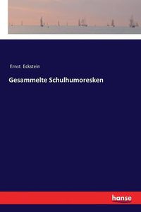 Cover image for Gesammelte Schulhumoresken