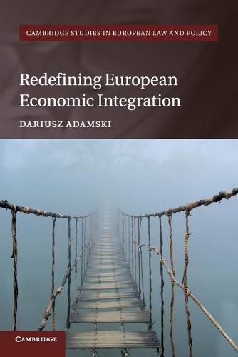 Cover image for Redefining European Economic Integration