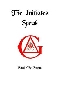 Cover image for The Initiates Speak IV