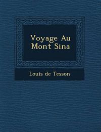 Cover image for Voyage Au Mont Sina