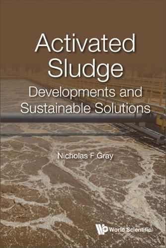 Cover image for Activated Sludge: Developments And Sustainable Solutions