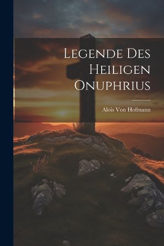 Cover image for Legende Des Heiligen Onuphrius