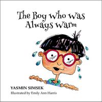 Cover image for Boy Who was Always Warm, The