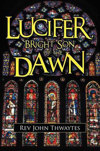 Cover image for Lucifer, Bright Son of the Dawn