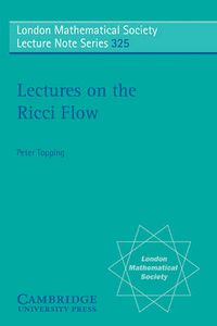 Cover image for Lectures on the Ricci Flow