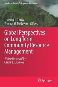 Cover image for Global Perspectives on Long Term Community Resource Management