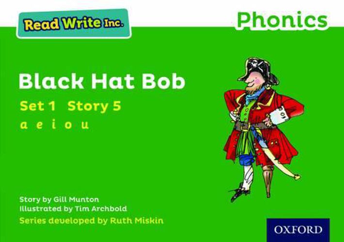 Read Write Inc. Phonics: Green Set 1 Storybook 5 Black Hat Bob