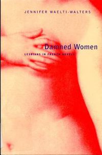 Cover image for Damned Women: Lesbians in French Novel