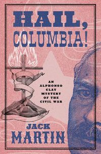 Cover image for Hail, Columbia!