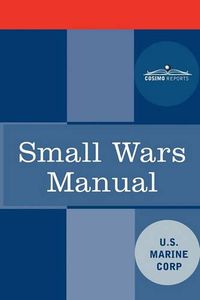 Cover image for Small Wars Manual