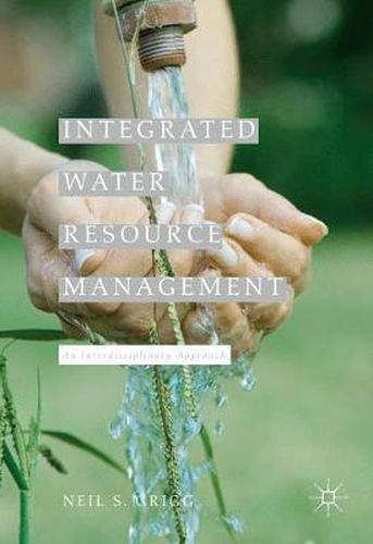 Cover image for Integrated Water Resource Management: An Interdisciplinary Approach