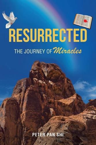 Cover image for Resurrected: The Journey of Miracles