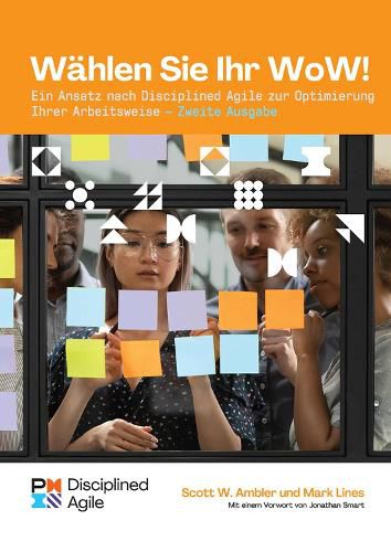 Cover image for Choose your WoW (German Edition): A Disciplined Agile Approach to Optimizing Your Way of Working