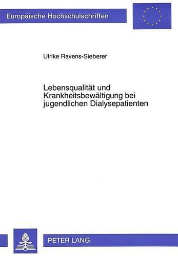 Cover image for Lebensqualitaet Und Krankheitsbewaeltigung Bei Jugendlichen Dialysepatienten