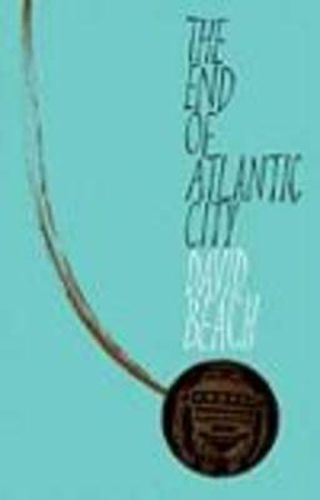 Cover image for The End of Atlantic City