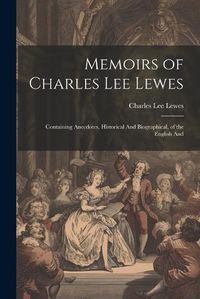 Cover image for Memoirs of Charles Lee Lewes