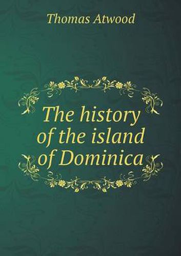 Cover image for The history of the island of Dominica