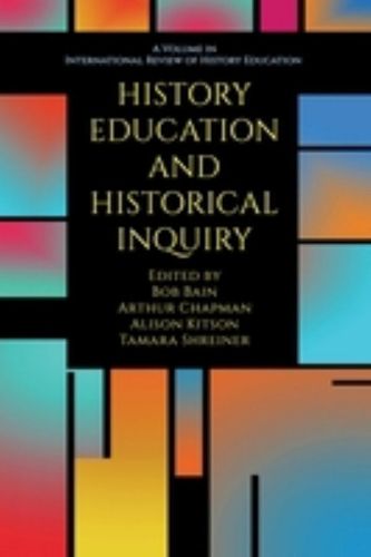 Cover image for History Education and Historical Inquiry