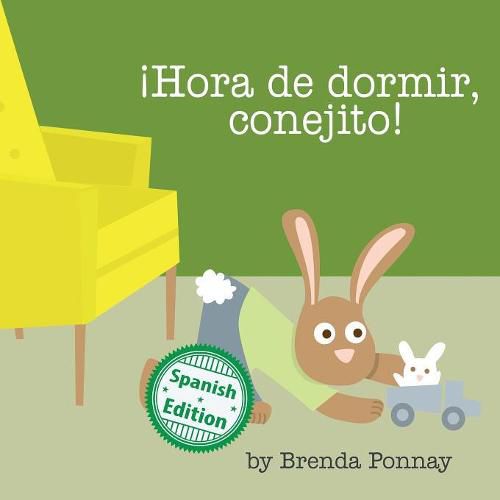 Cover image for !Hora de dormir, conejito!