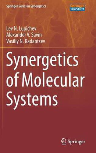 Synergetics of Molecular Systems