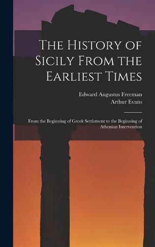 Cover image for The History of Sicily From the Earliest Times