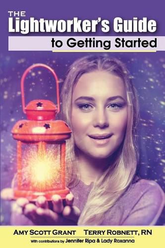 Cover image for The Lightworker's Guide to Getting Started