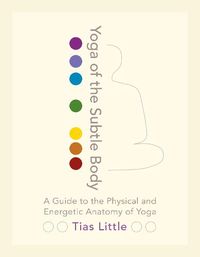 Cover image for Yoga of the Subtle Body